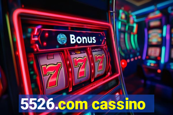 5526.com cassino