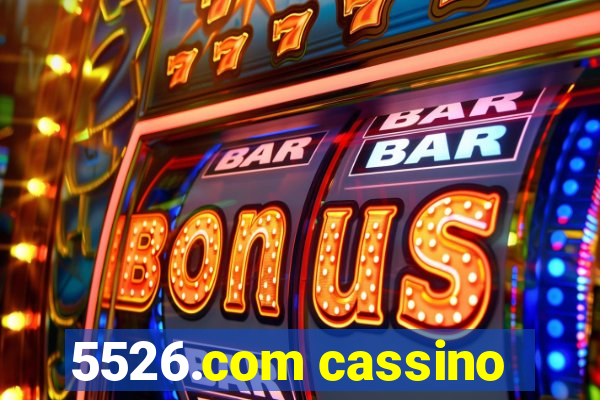 5526.com cassino