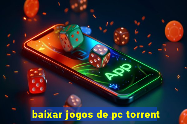 baixar jogos de pc torrent