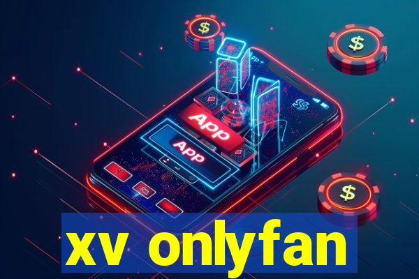 xv onlyfan