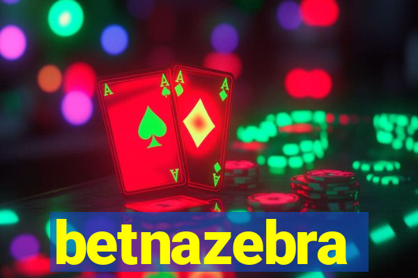 betnazebra