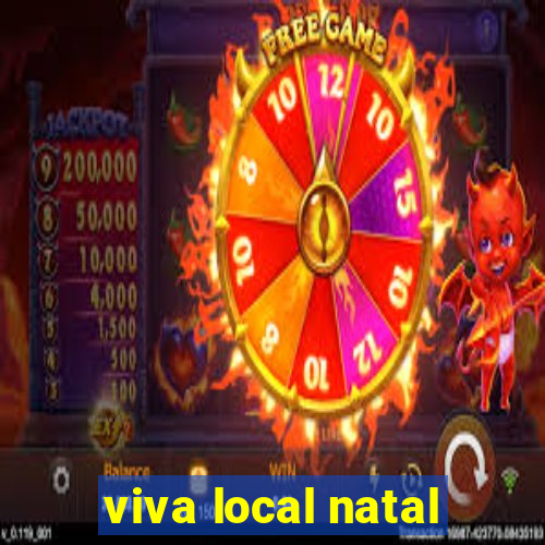 viva local natal