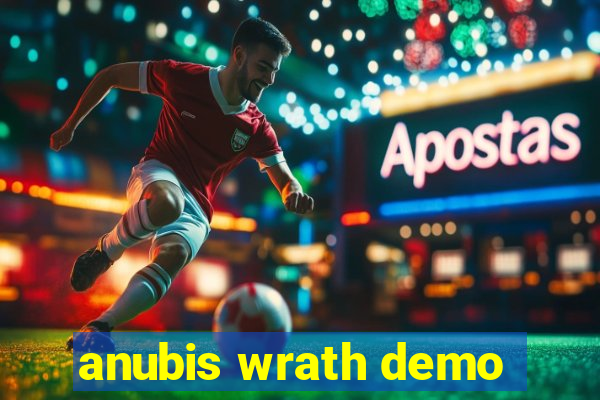 anubis wrath demo