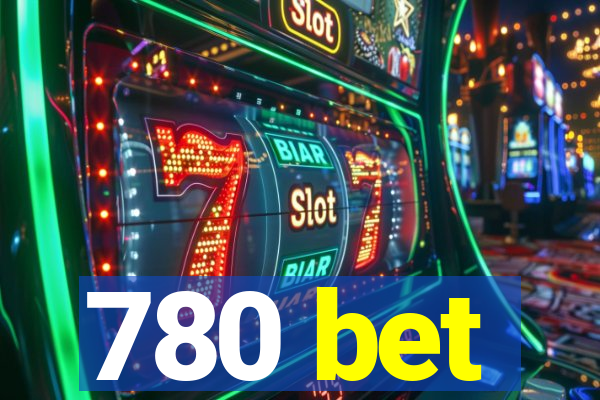 780 bet