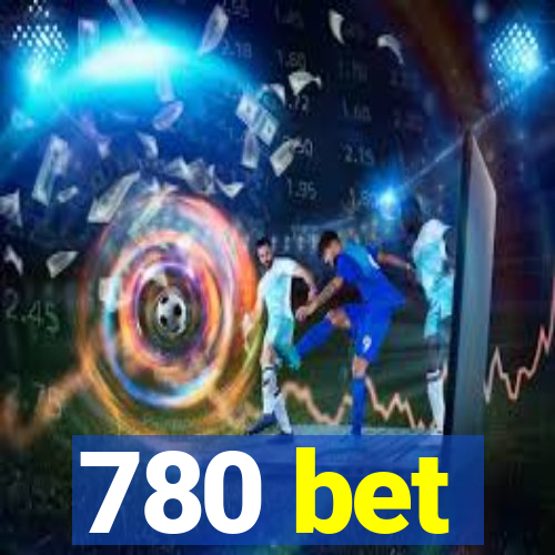 780 bet