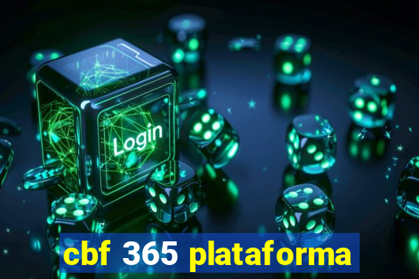 cbf 365 plataforma