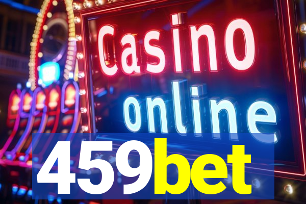 459bet