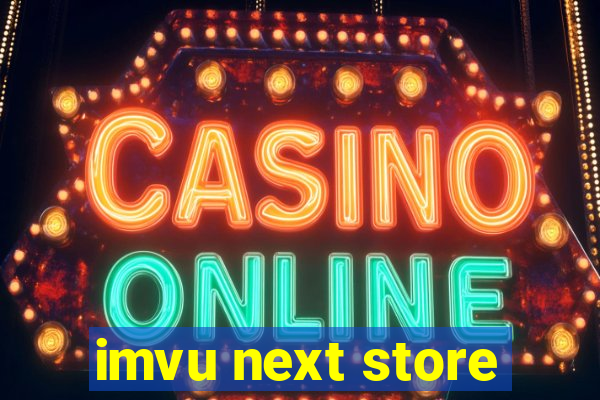 imvu next store