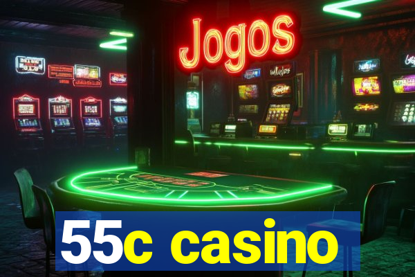 55c casino