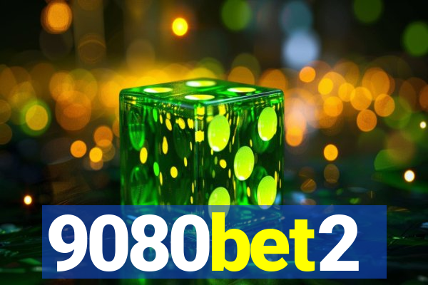 9080bet2