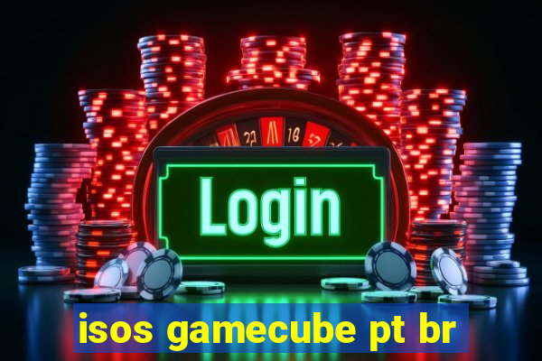 isos gamecube pt br