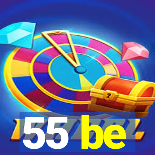 55 be