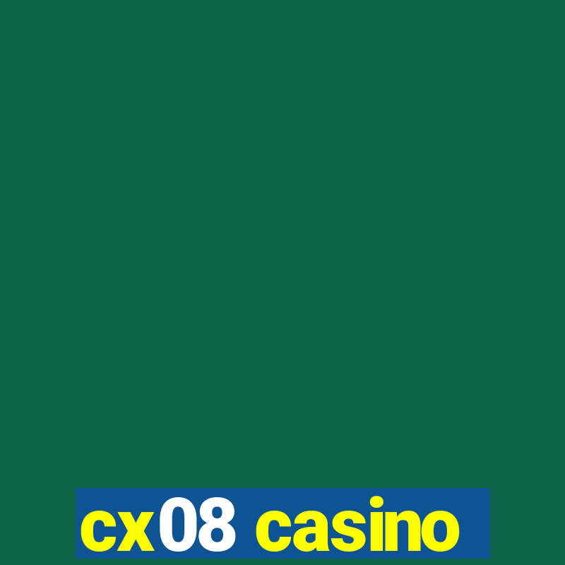 cx08 casino