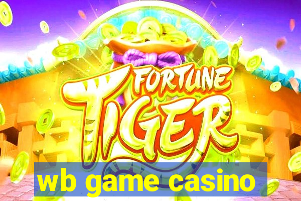 wb game casino