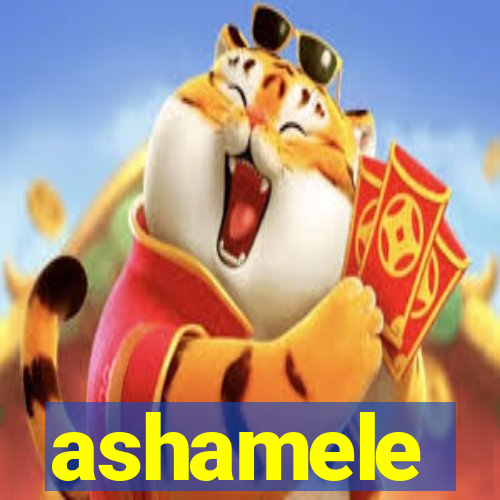 ashamele