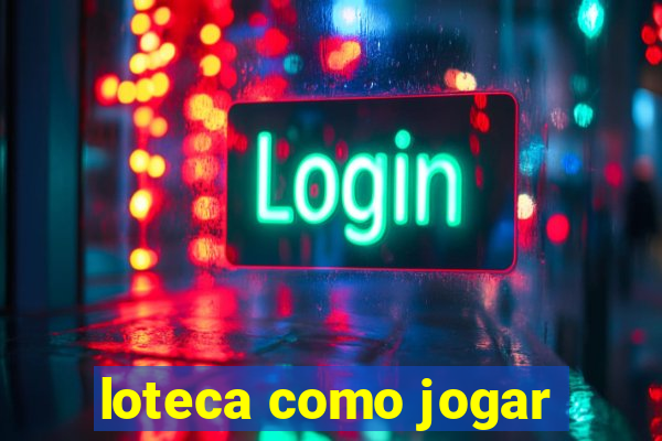 loteca como jogar