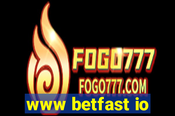 www betfast io