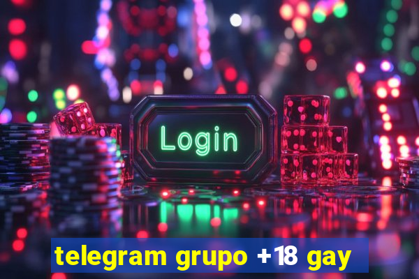 telegram grupo +18 gay