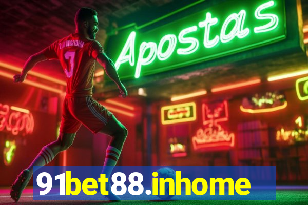 91bet88.inhome