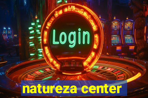 natureza center