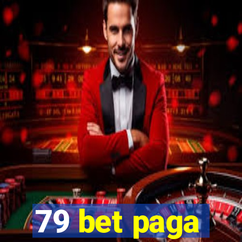 79 bet paga