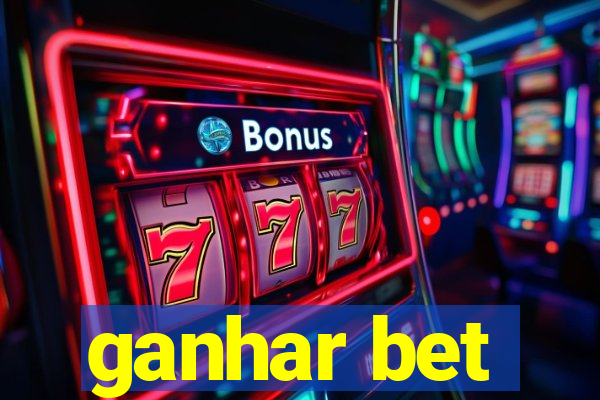 ganhar bet