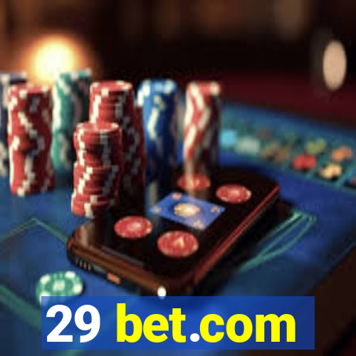 29 bet.com