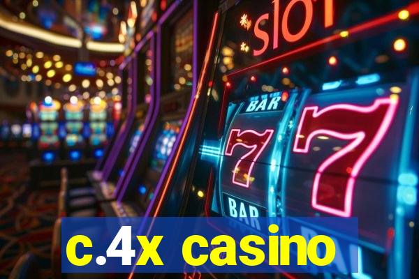 c.4x casino