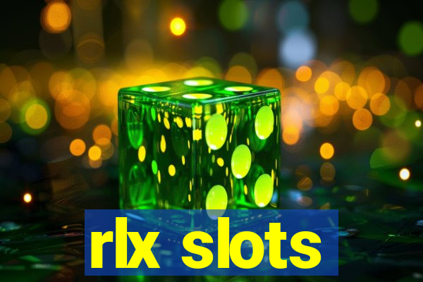 rlx slots