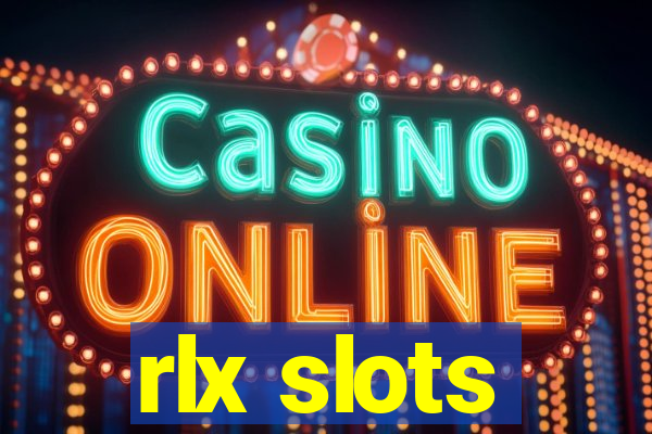 rlx slots