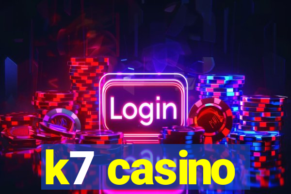 k7 casino