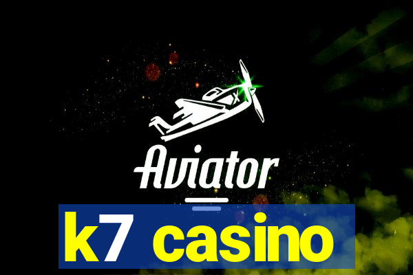 k7 casino