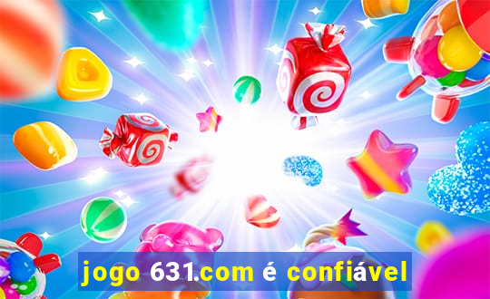 jogo 631.com é confiável