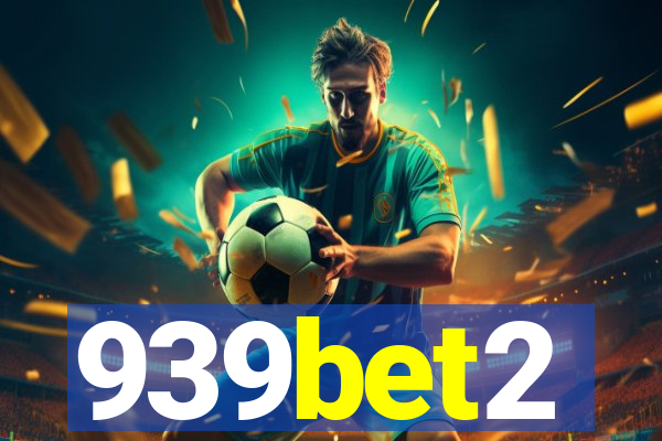 939bet2