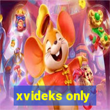 xvideks only