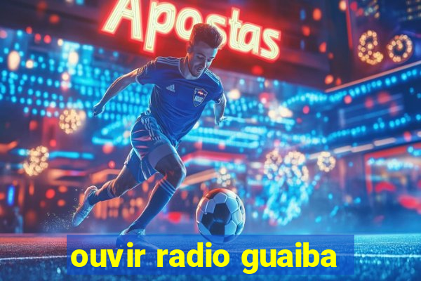 ouvir radio guaiba