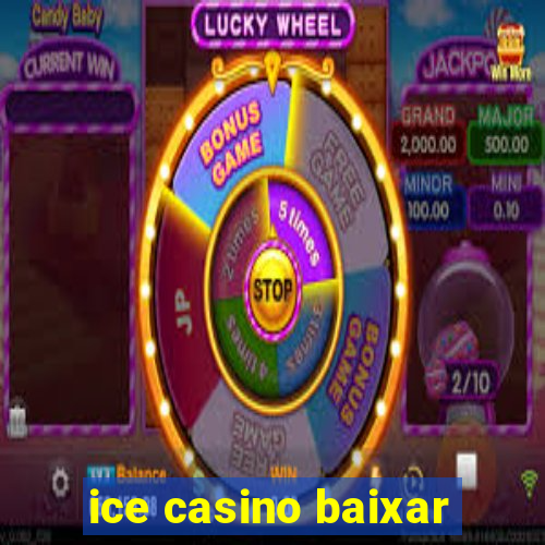 ice casino baixar