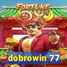 dobrowin 77