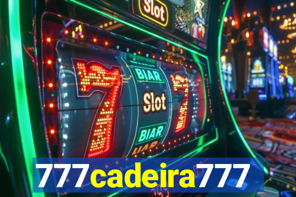 777cadeira777