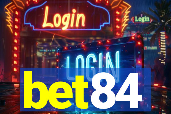 bet84