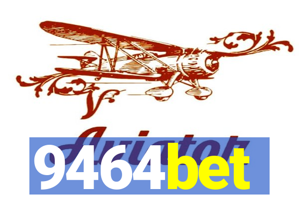 9464bet