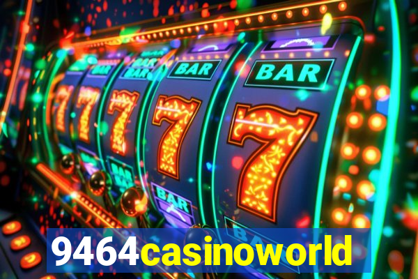 9464casinoworld