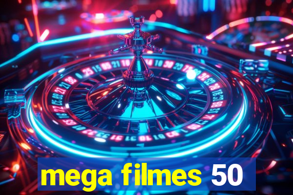 mega filmes 50