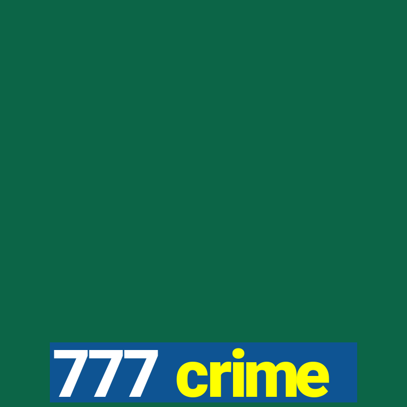 777 crime