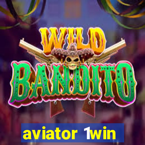 aviator 1win