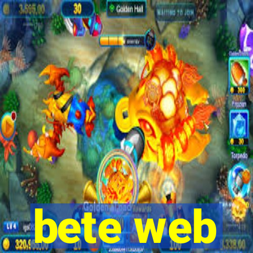 bete web