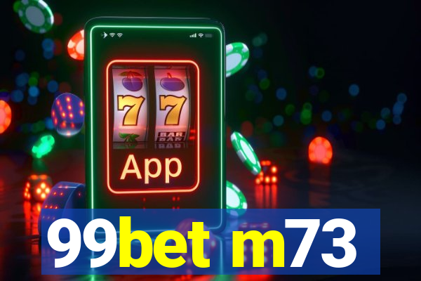 99bet m73