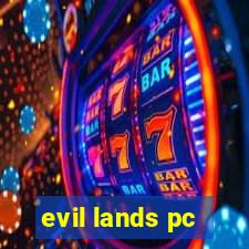 evil lands pc