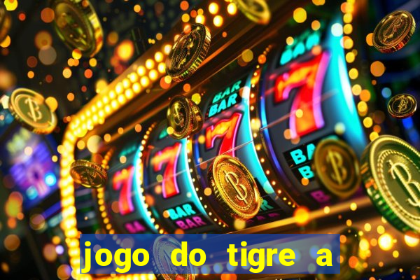 jogo do tigre a partir de 1 real