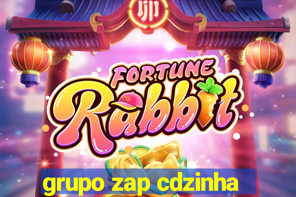 grupo zap cdzinha